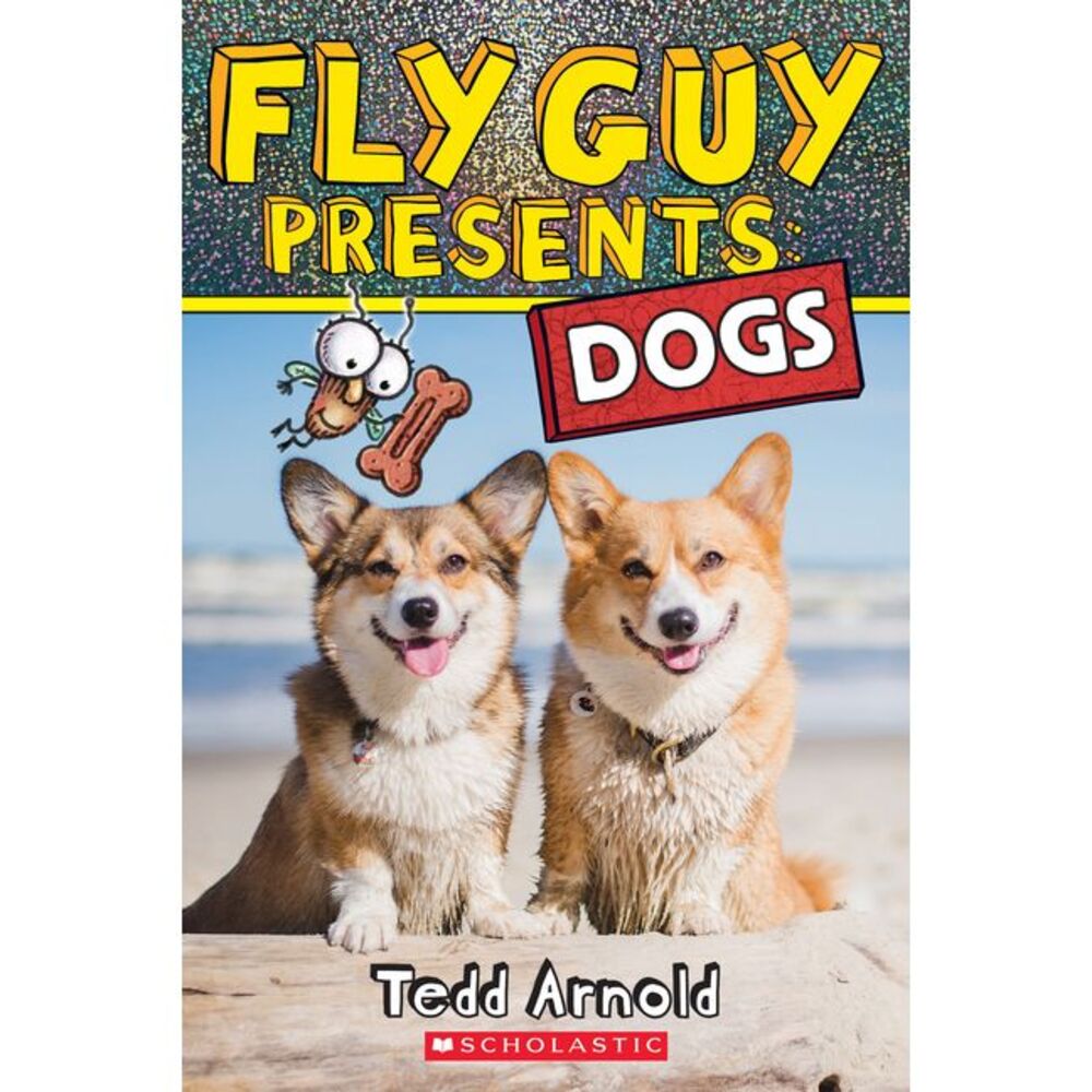 Fly Guy Presents: Dogs -- Tedd Arnold